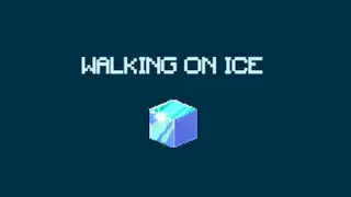 Walking on Ice