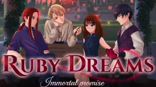 Ruby Dreams: Immortal Promise