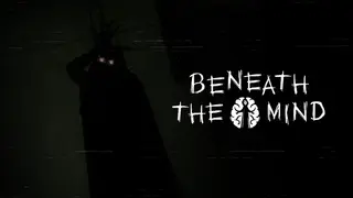 Beneath the Mind