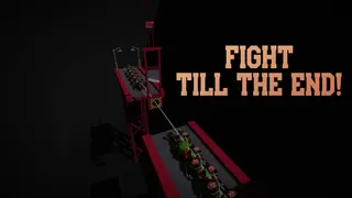 Fight till the End!