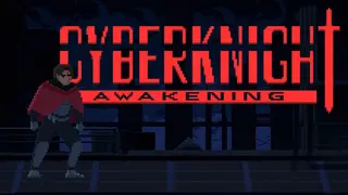 Cyberknight: Awakening