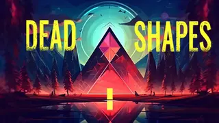 Dead Shapes