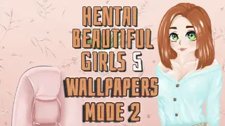 Hentai beautiful girls 5 - Wallpapers. Mode 2