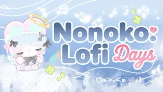 Nonoko: Lofi Days