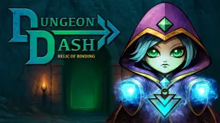 Dungeon Dash: Relic Of Binding