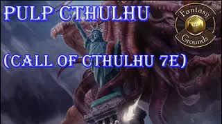 Fantasy Grounds - Pulp Cthulhu (CoC7E)