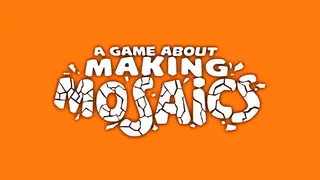 A Game About Making Mosaics