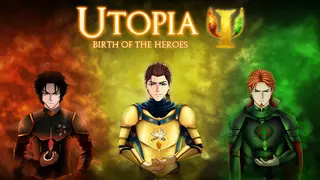 Utopia: Birth of The Heroes