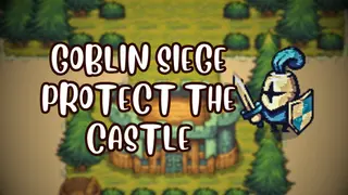 Goblin Siege: Protect the Castle!