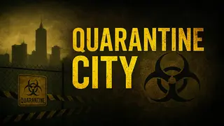 Quarantine City