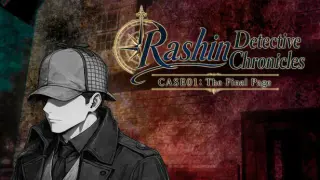 Rashin Detective Chronicles CASE01 : The Final Page
