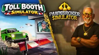 Toll Booth Simulator x Pawnbroker SImulator