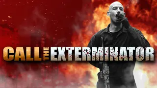 Call The Exterminator