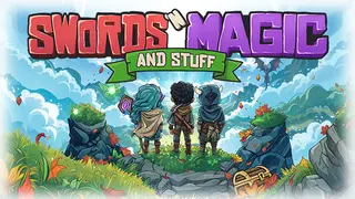 Swords 'n Magic and Stuff