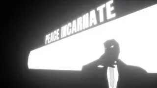 Peace Incarnate