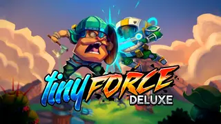Tiny Force Deluxe
