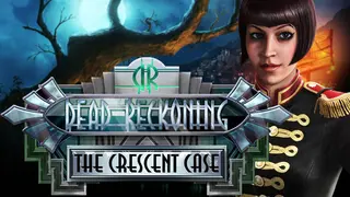 Dead Reckoning: The Crescent Case Collector's Edition
