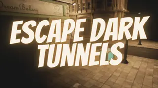 Escape Dark Tunnels