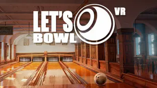 Let's Bowl VR - Bowling Game