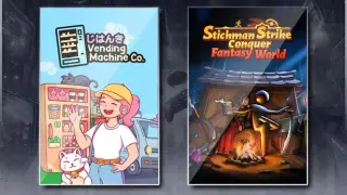Vending Machine Co. & Stickman Strikes: Conquer Fantasy World
