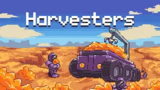 Harvesters