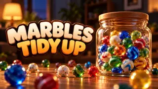 Marbles: Tidy Up