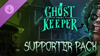 Ghost Keeper - Supporter Pack