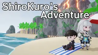 ShiroKuro's Adventure