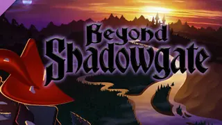 Beyond Shadowgate DLC Special