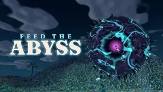 Feed the Abyss