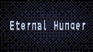 Eternal Hunger