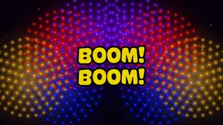 Boom! Boom!