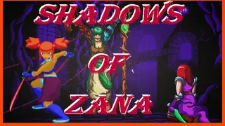 Shadows of Zana