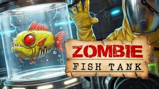 Zombie Fish Tank