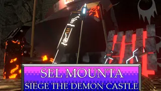 Sel Mounta-Siege the Demon Castle