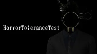 HorrorToleranceTest