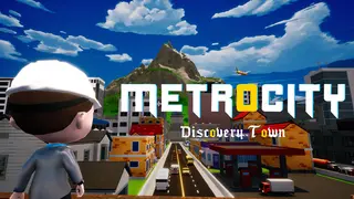 Metrocity - Discovery Town