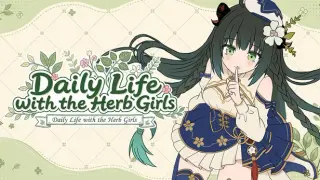 Daily Life With The Herb Girl