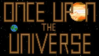 Once Upon The Universe