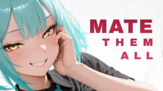 MATE THEM ALL