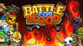 Battle for Blood - Epic battles within 30 seconds!