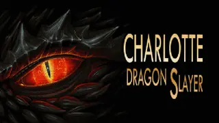 Charlotte: Dragon Slayer