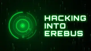 HACKING INTO EREBUS