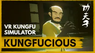 Kungfucious - VR Wuxia Kung Fu Simulator