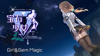Girl & Gem Magic