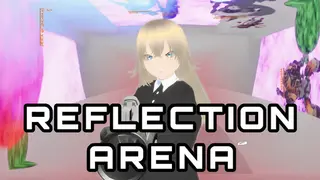 Reflection Arena