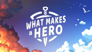 What Makes a Hero