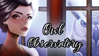 Dinner with an Owl: Owl Observatory