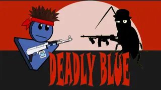 Deadly Blue