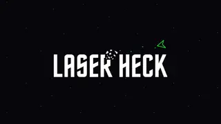 Laser Heck